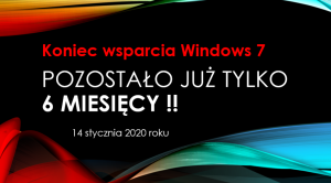 14 stycznia 2020 - koniec wsparcia dla Windows 7